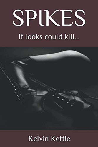 SPIKES: If looks could kill... poster