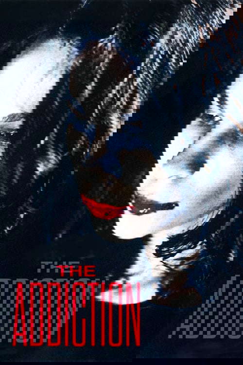 The Addiction poster