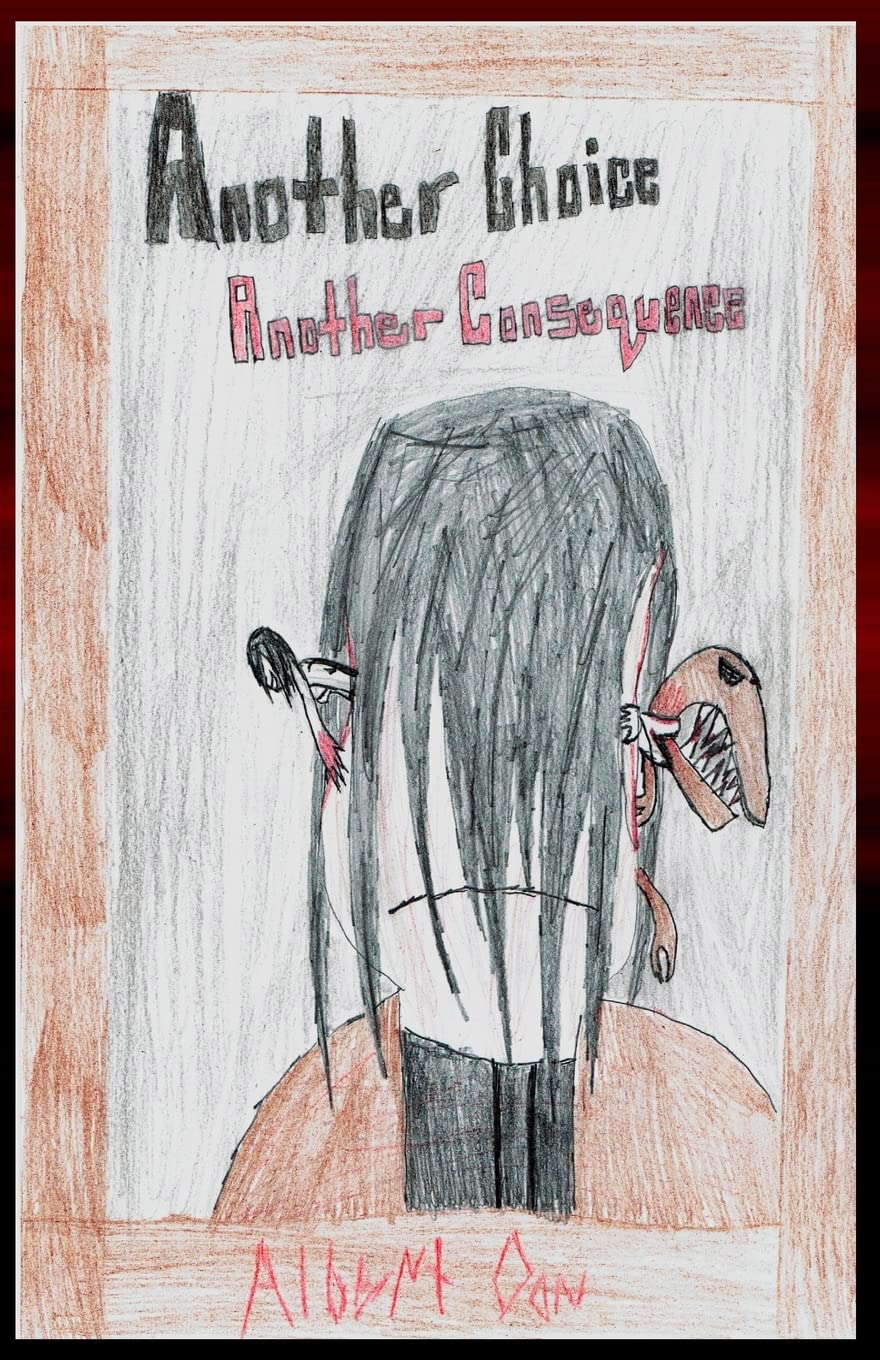 Another Choice Another Consequence (Choice and Consequence) (Volume 2) poster