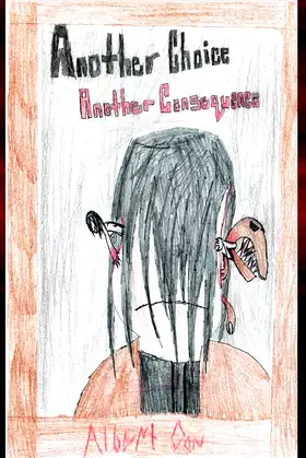 Another Choice Another Consequence (Choice and Consequence) (Volume 2) poster