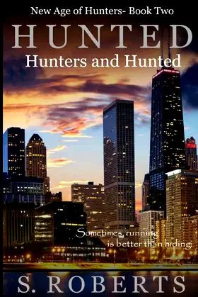 Hunted: Hunters and Hunted (New Age of Hunters) poster