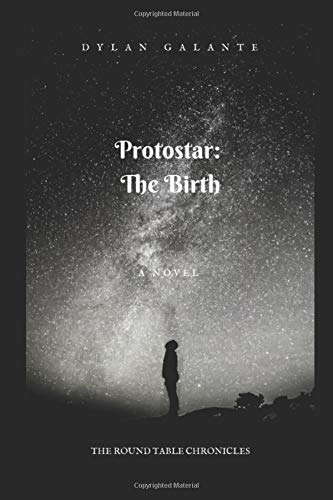 Protostar : The Round Table Chronicles Book 1 poster