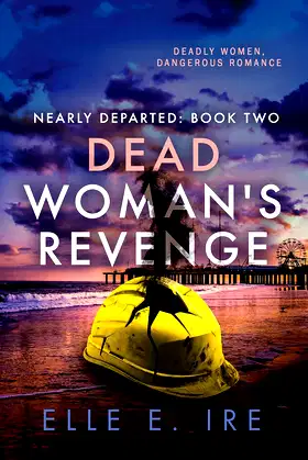 Dead Woman's Revenge (Nearly Departed) poster