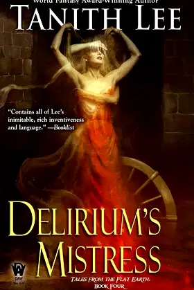 Delirium's Mistress (Flat Earth Book 4) poster