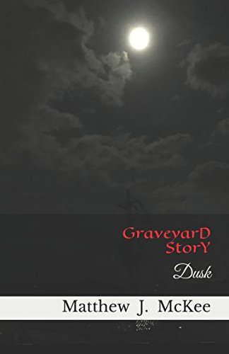 Graveyard Story: Dusk (The Descent Terminus) poster