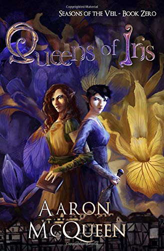 Queens of Iris (Seasons of the Veil) poster