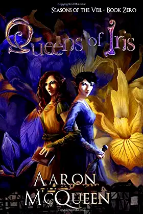 Queens of Iris (Seasons of the Veil) poster