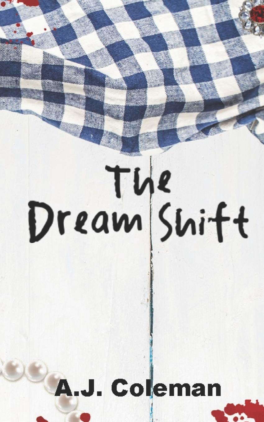 The Dream Shift (Chrysanthemum Lanier: Dream Shifter) poster