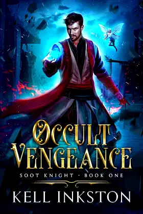 Occult Vengeance: an Explosive Dark Fantasy (Soot Knight: Book 1) poster