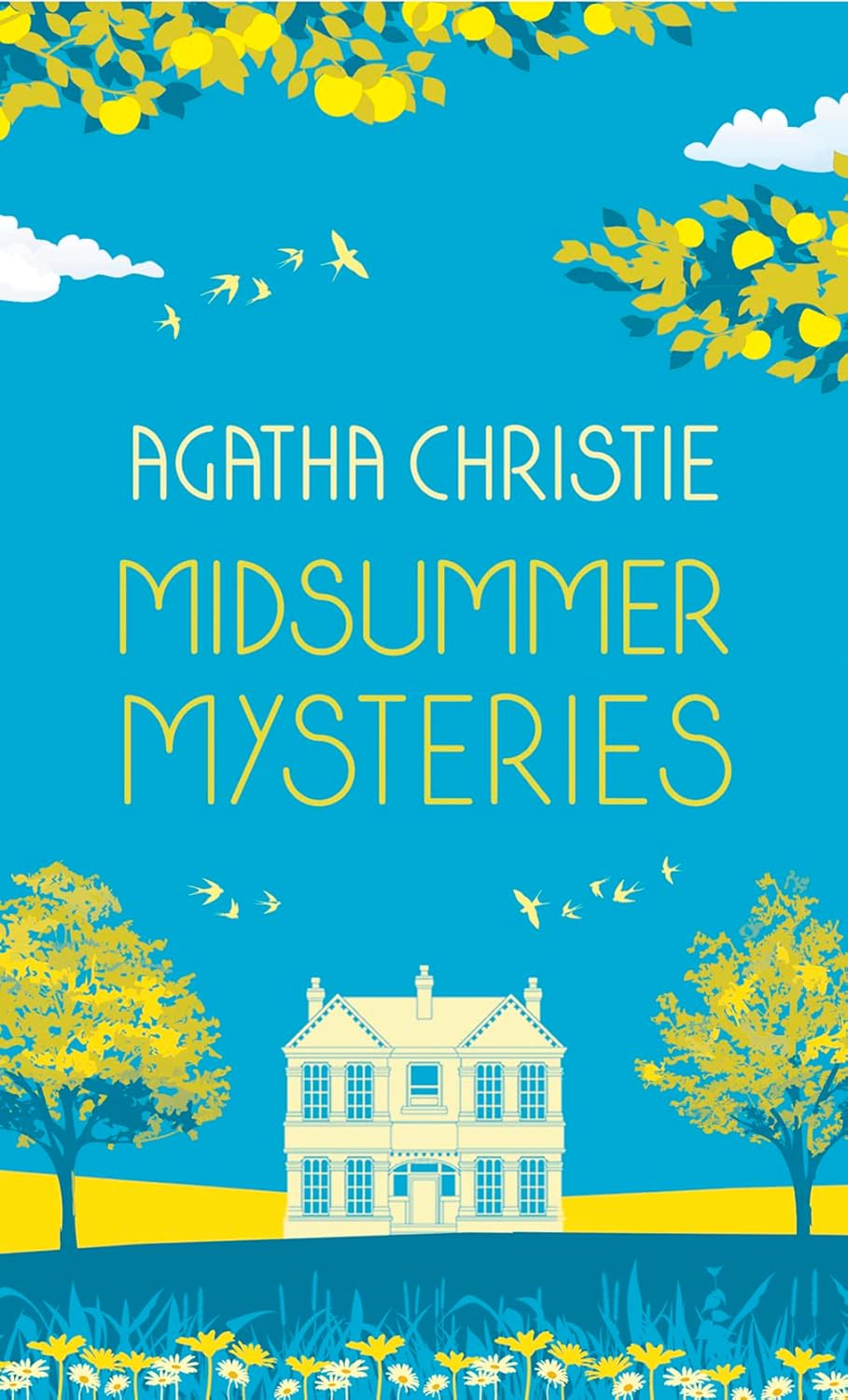 MIDSUMMER MYSTERIES: Secrets and Suspense from the Queen of Crime poster