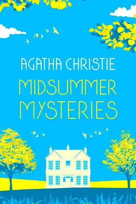 MIDSUMMER MYSTERIES: Secrets and Suspense from the Queen of Crime poster