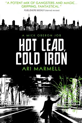 Hot Lead, Cold Iron: A Mick Oberon Job Book 1 poster