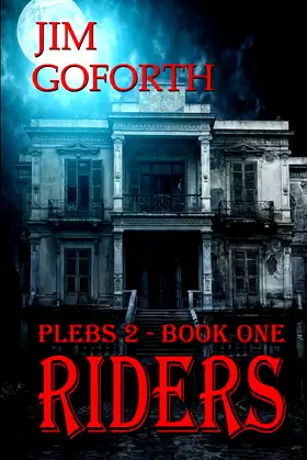 Riders: Plebs 2-Book One poster