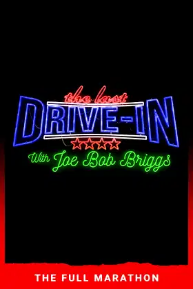 The Last Drive-in 2018 Marathon poster