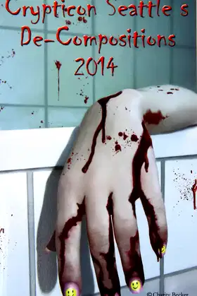 Crypticon Seattle's de-Compositions 2014 poster