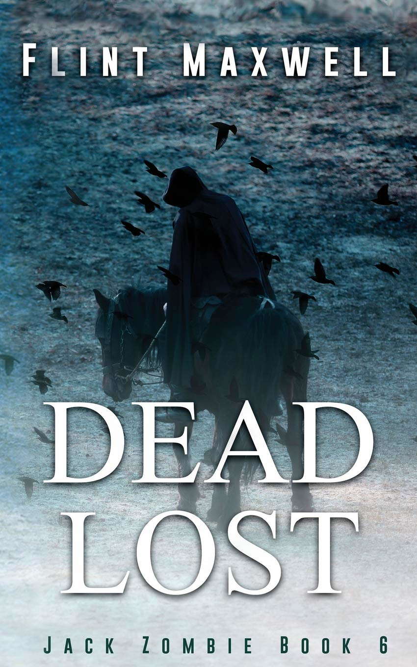 Dead Lost: A Zombie Novel (Jack Zombie) poster