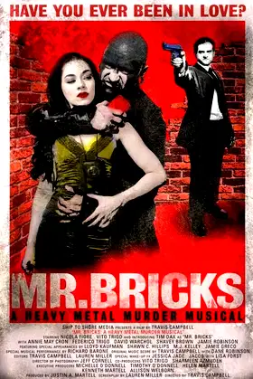 Mr. Bricks: A Heavy Metal Murder Musical poster