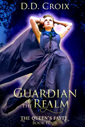 Guardian of the Realm (The Queen's Fayte) poster