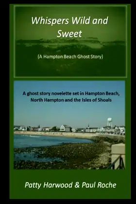 Whispers Wild and Sweet: A Hampton Beach Ghost Story poster