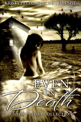 Even In Death: A Short Story Collection poster