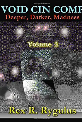 VOID CIN COMP Vol. 2: Deeper, Darker, Madness poster
