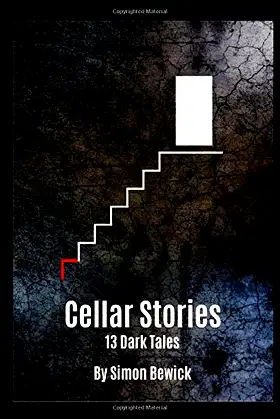 Cellar Stories: 13 Dark Tales poster