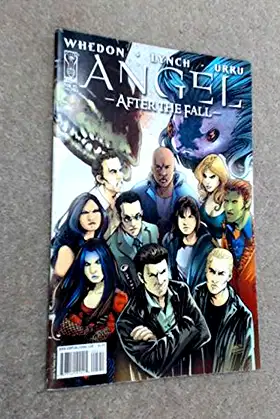 Angel - After the Fall: Issue 6 (Angel: After the Fall/ Season 6) poster