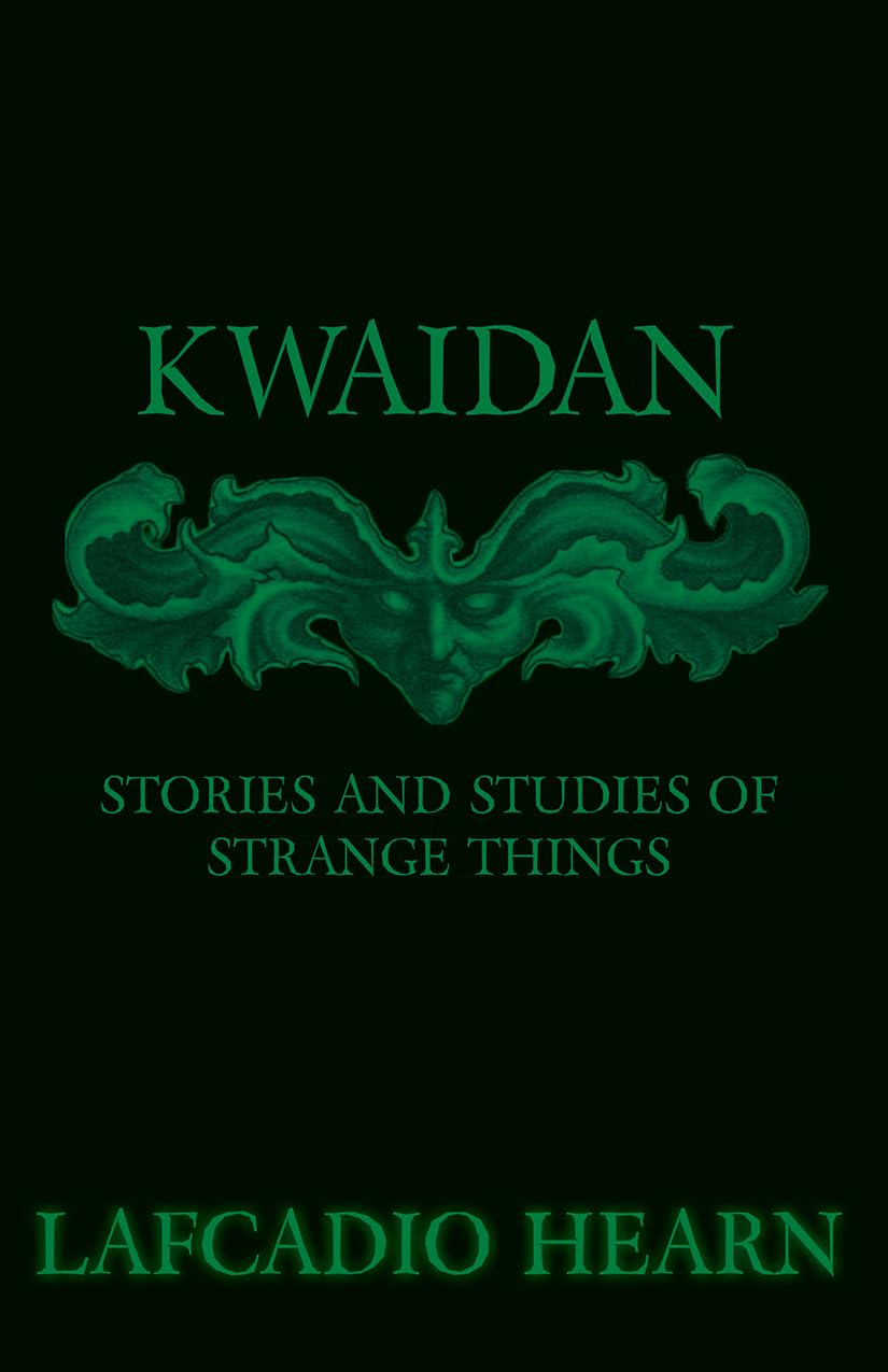 Kwaidan - Stories and Studies of Strange Things poster