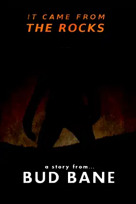 It Came From The Rocks poster