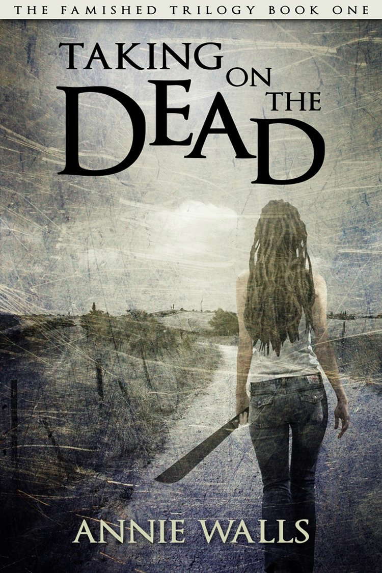 Taking on the Dead (The Famished Trilogy Book 1) poster