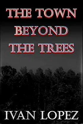 The Town Beyond the Trees poster