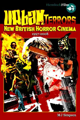 Urban Terrors: New British Horror Cinema: 1997-2008 poster