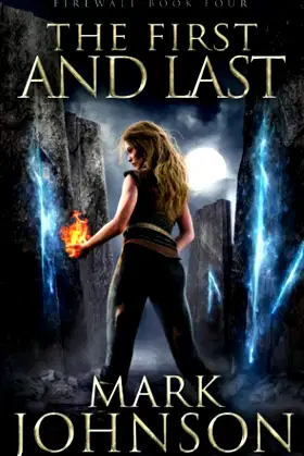 The First and Last (FireWall) poster