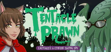 Tentacle Prawn: (Actually) A Cthulhu Dating Sim capsule