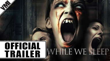 While We Sleep (2021) - Trailer | VMI Worldwide poster