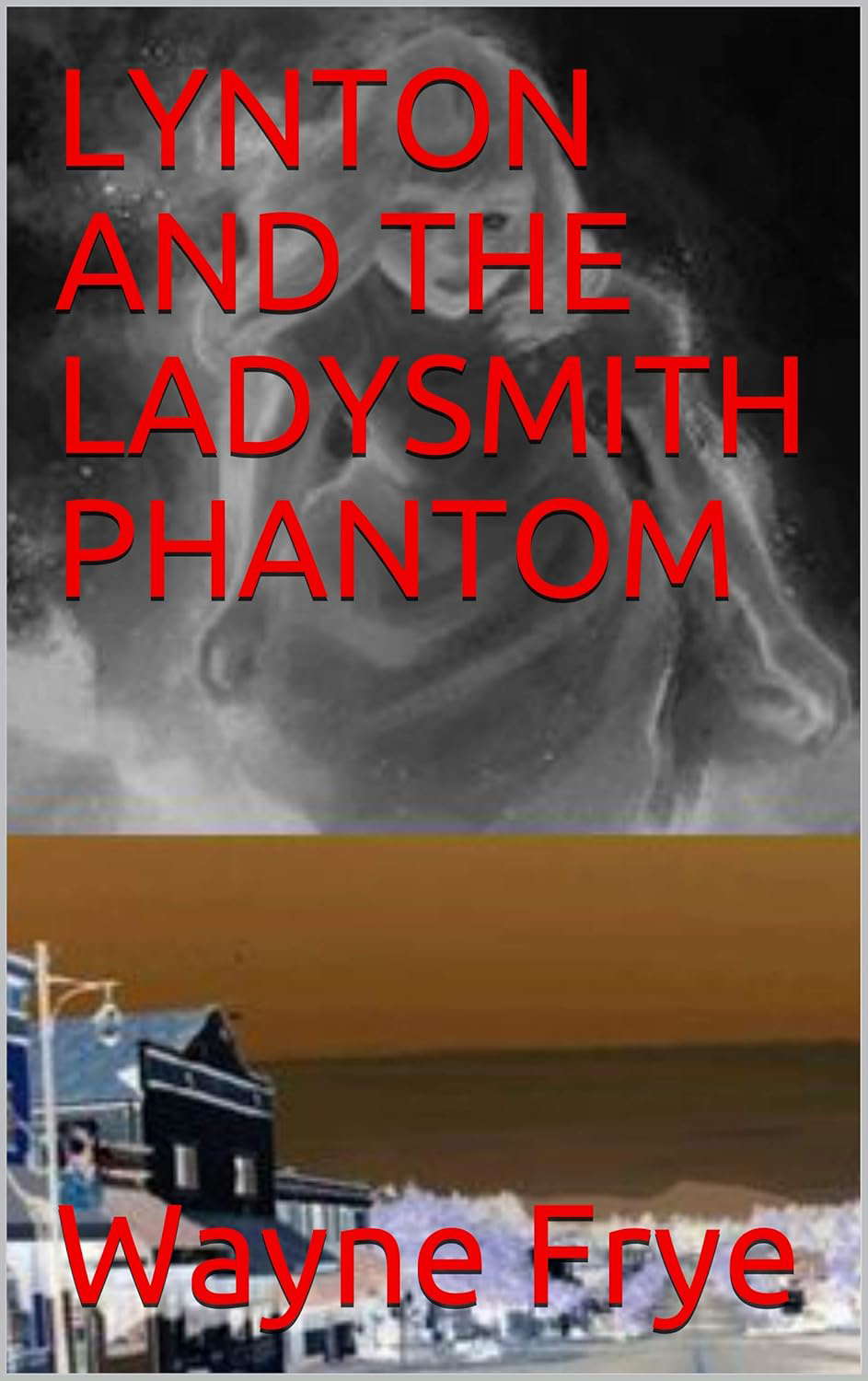 LYNTON AND THE LADYSMITH PHANTOM (Lynton Series Book 15) poster