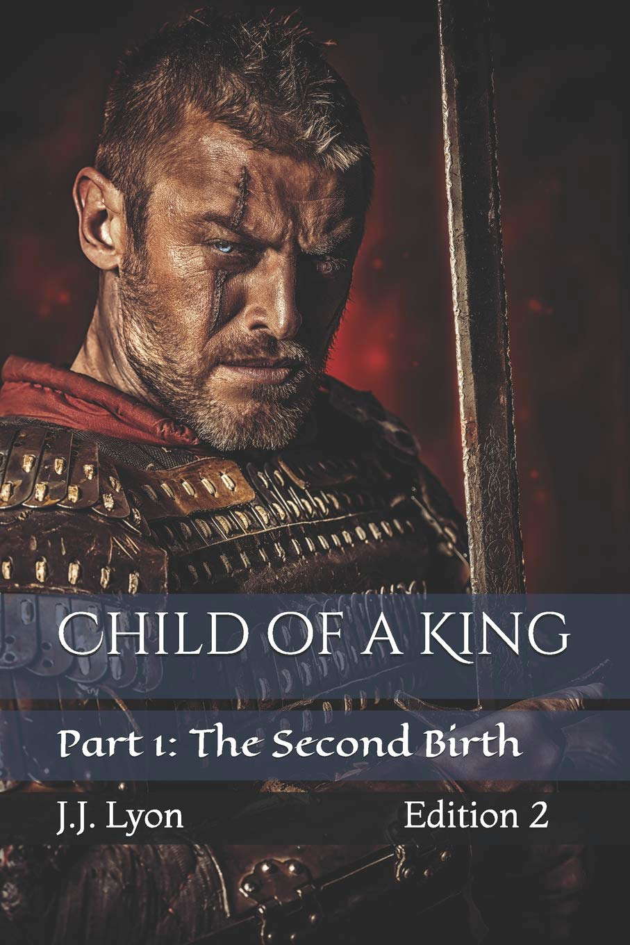 Child of a King: Part 1: The Second Birth poster