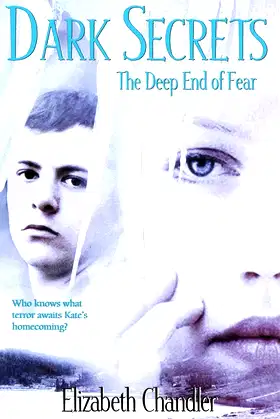 The Deep End of Fear: The Deep End of Fear (Dark Secrets) poster