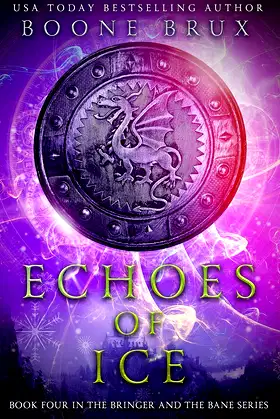 Echoes of Ice (Bringer and the Bane Book 4) poster