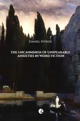 The Uncanniness of Unspeakable Anxieties in Weird Fiction poster