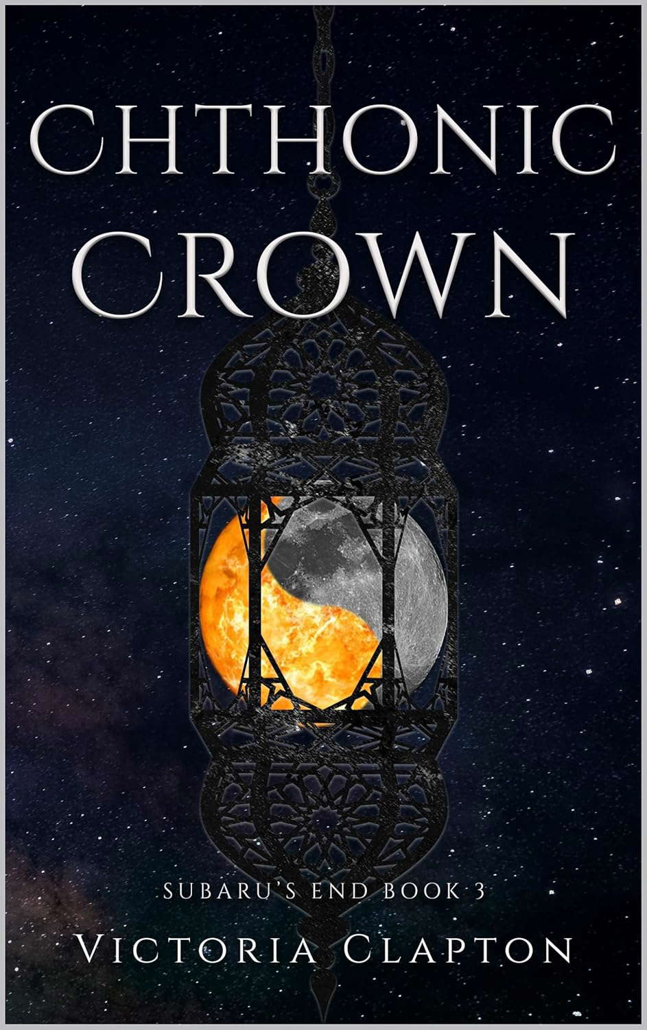 Chthonic Crown (Subaru's End Book 3) poster