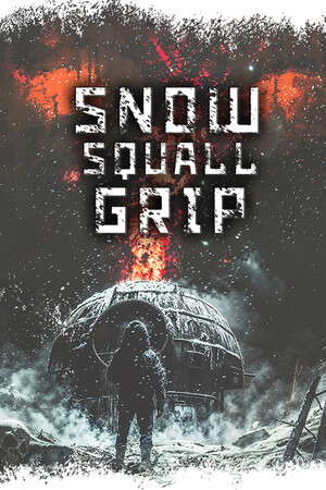 Snowsquall Grip poster