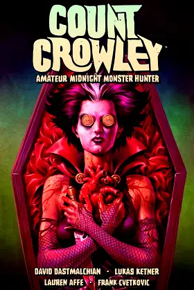 Count Crowley Volume 2: Amateur Midnight Monster Hunter poster