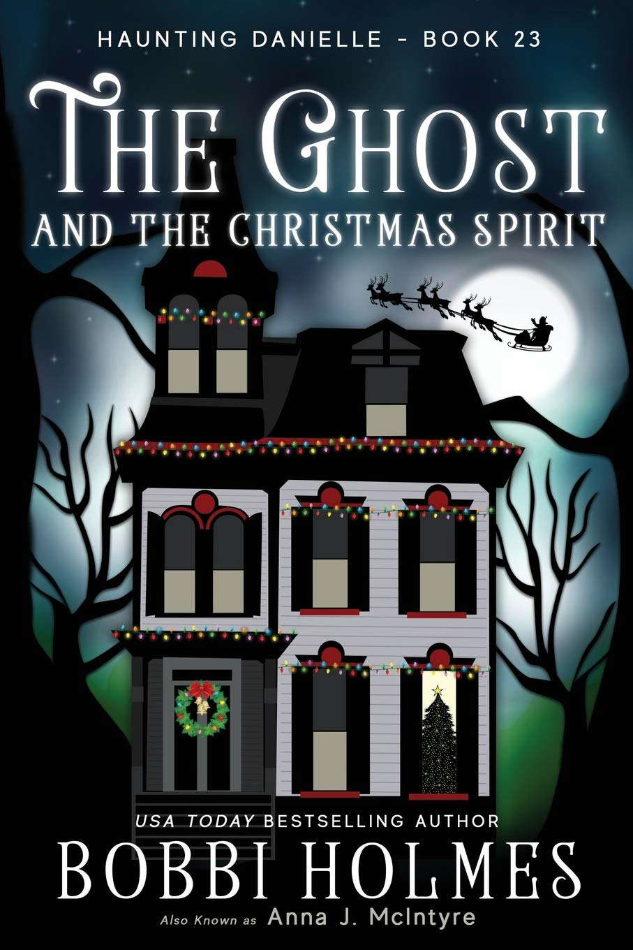 The Ghost and the Christmas Spirit (Haunting Danielle) poster