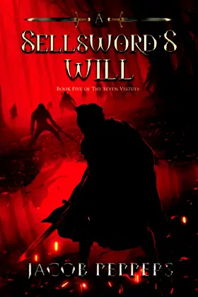 A Sellsword's Will: Book Five of the Seven Virtues poster