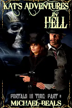 PORTALS IN TIME: PART 2 (KAT'S ADVENTURES IN HELL) poster