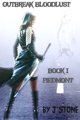 Outbreak Bloodlust Book I Piedmont poster