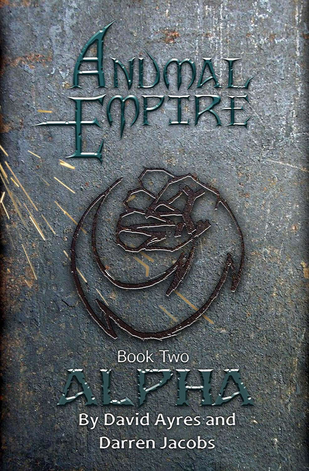 Anumal Empire: Alpha (Anumal Empire Series Book 2) poster