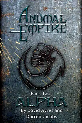 Anumal Empire: Alpha (Anumal Empire Series Book 2) poster