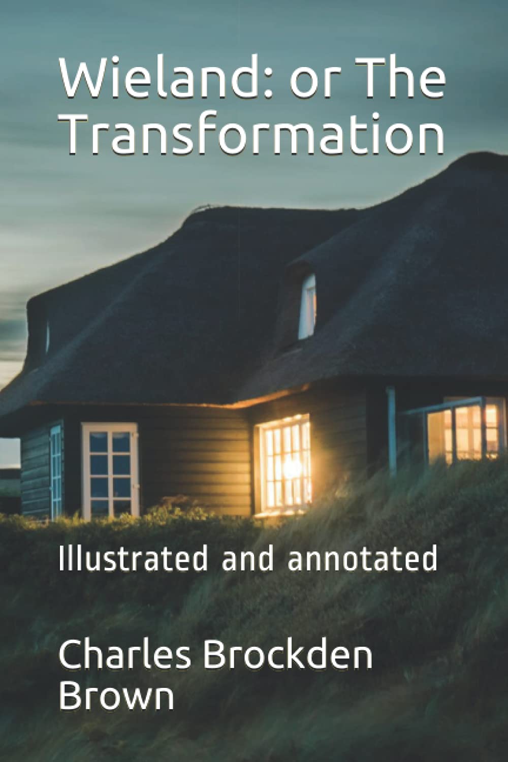 Wieland: or The Transformation: Illustrated and annotated poster